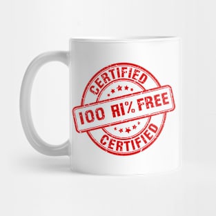 100% AI free certified Mug